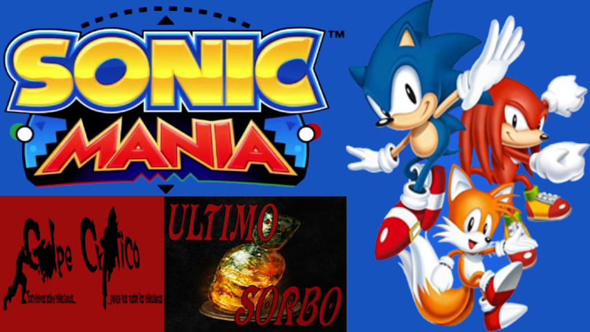 Ultimo Sorbo – Sonic Mania